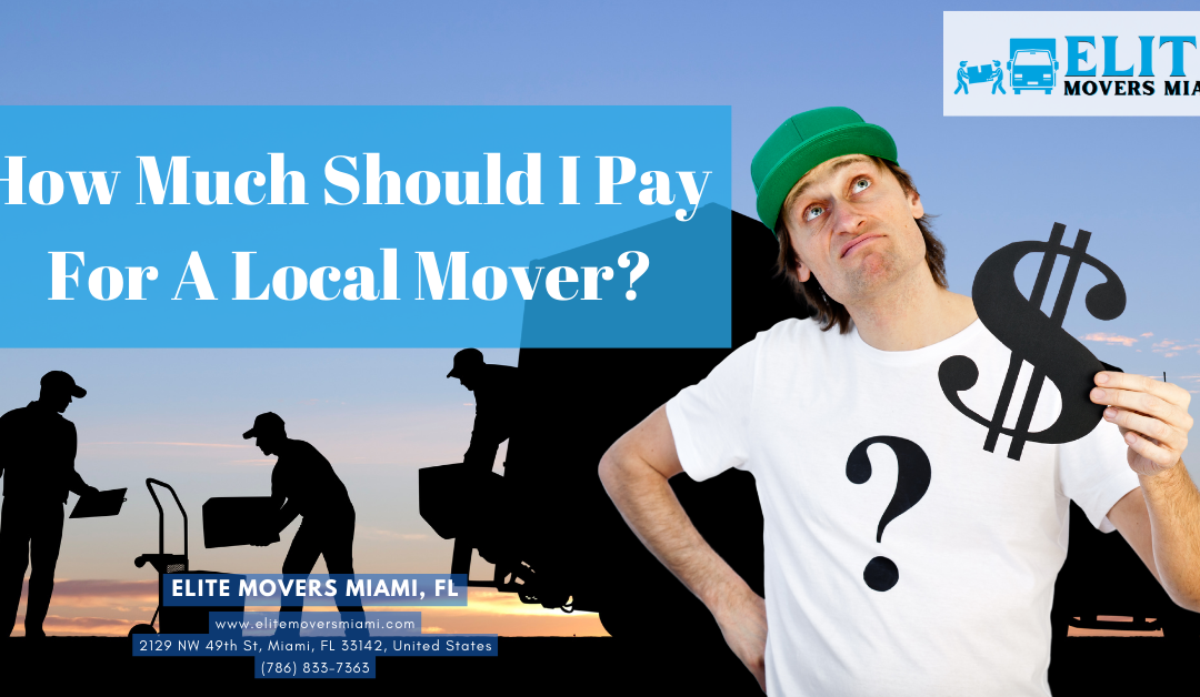 How much should I pay for a local mover in Miami, Florida?