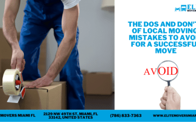 The Dos And Don’ts Of Local Moving: Mistakes To Avoid For A Successful Move