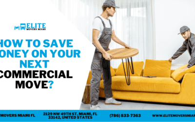 How To Save Money On Your Next Commercial Move?